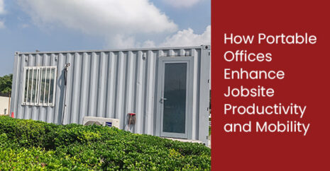 How Portable Offices Enhance Jobsite Productivity and Mobility
