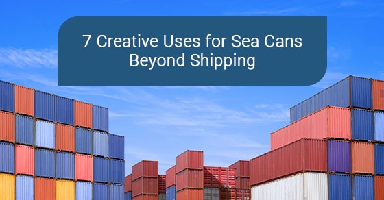 7 Creative Uses for Sea Cans Beyond Shipping